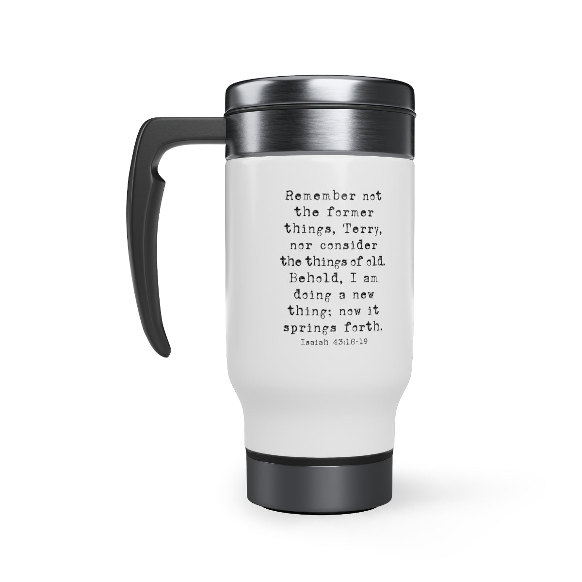 I Am Doing a New Thing (Name Travel Mug)